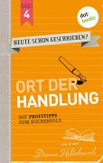 Cover von 'Band 4 - Ort der Handlung' von Diana Hillebrand